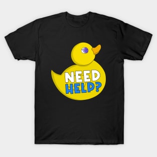 Need Help? T-Shirt